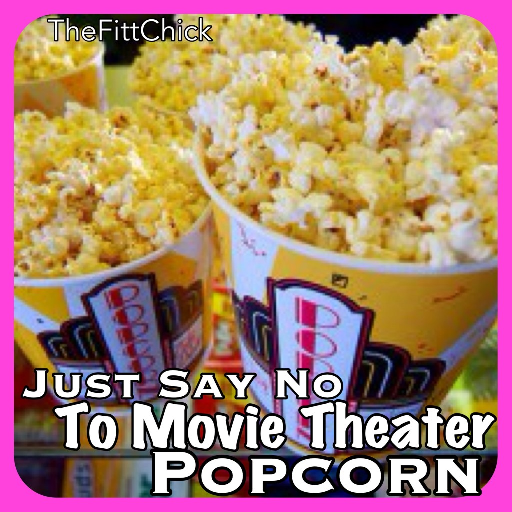 Why Movie Theater Popcorn Could Be One Of The Worst Things You Could 