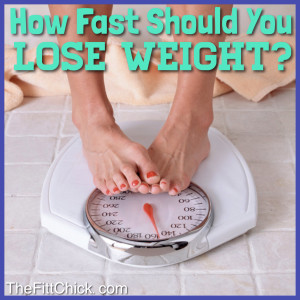 how fast should you lose weight