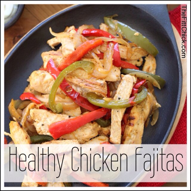 healthy chicken fajitas