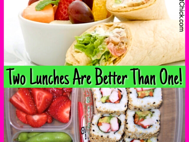 2 lunches are better than one!
