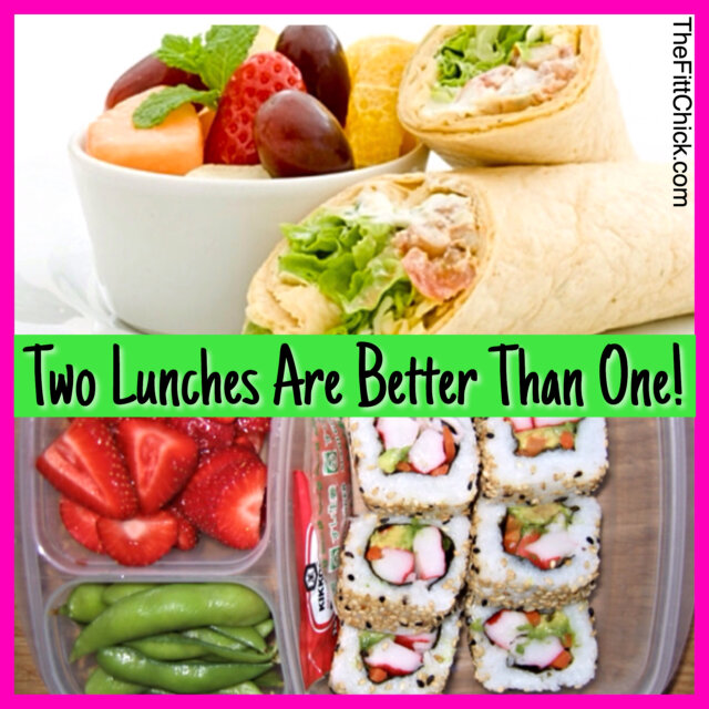 2 lunches are better than one!