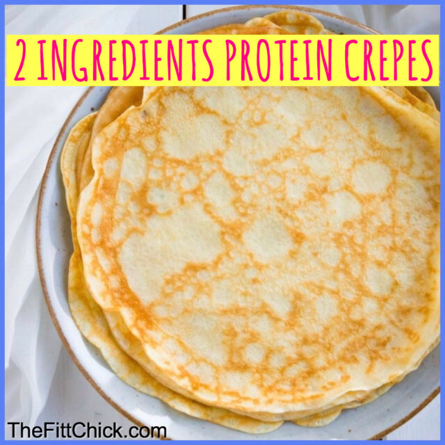 2 Ingredient Protein Crepes