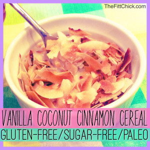 Vanilla Coconut Cinnamon Cereal