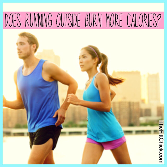 Does Running Outside Burn More Calories!