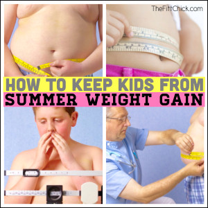 Summer Weight Gain for Kids