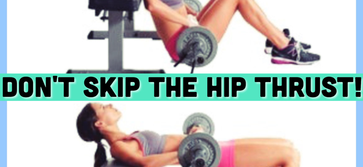 Hip Thrust Benefits!