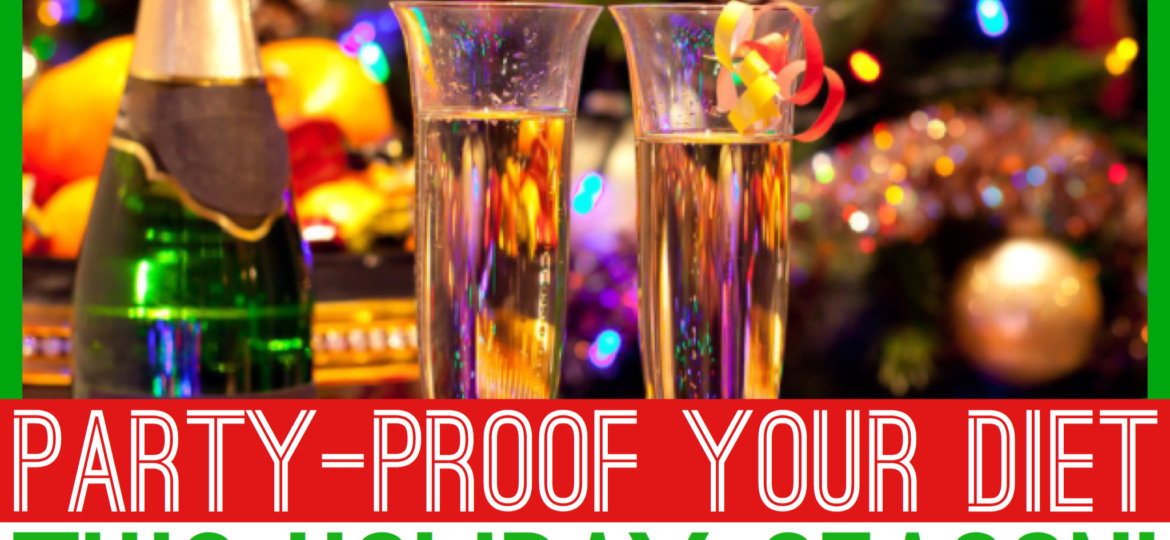 Party Proof Your Holiday Season!