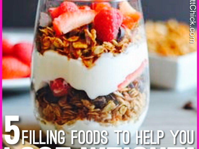 Lose Weight With These 5 Filling Foods