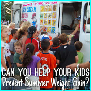 kids summer weight gain