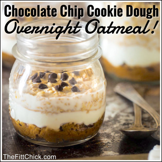 Cookie Dough Overnight Oatmeal