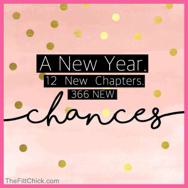 A New Year. 12 New Chapters. 366 New Chances